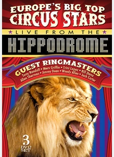 Europe's Big Top Circus Stars Live from the Hippodrome