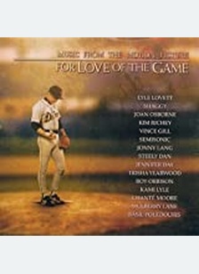 FOR THE LOVE OF THE GAME (OST)