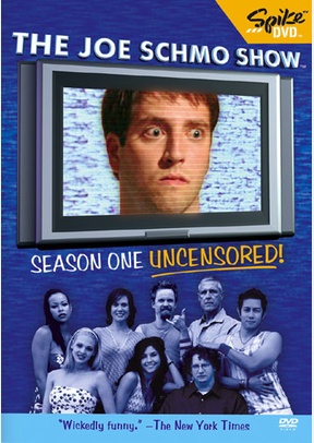 The Joe Schmo Show: Season One Uncensored!