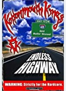 Kottonmouth Kings: Endless Highway