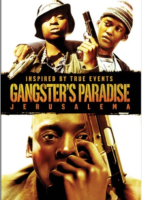 Gangster's Paradise: Jerusalema