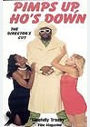 PIMPS UP, HOS DOWN