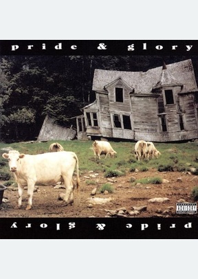 PRIDE & GLORY (2CDS)