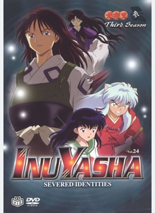 Inu-Yasha Volume 24: Severed Identities