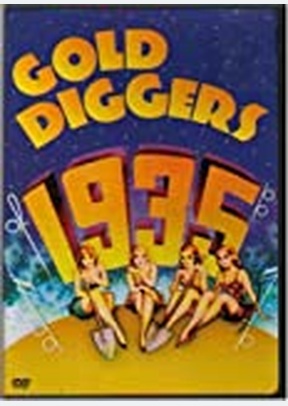 GOLD DIGGERS OF 1935