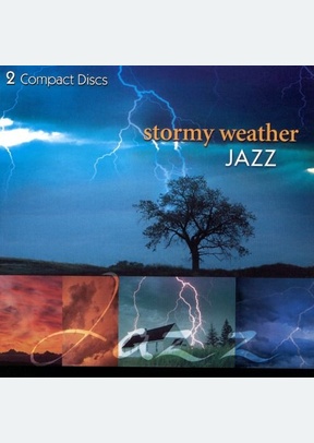 STORMY WEATHER JAZZ