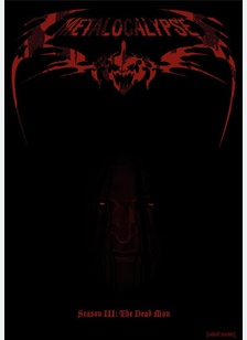 Metalocalypse: Season Three