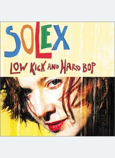 LOW KICK AND HARD BOP