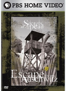 Secrets Of The Dead: Escape From Auschwitz