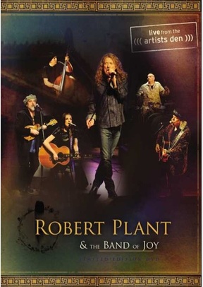 Robert Plant & The Band of Joy: Live from the Artists Den