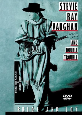 Stevie Ray Vaughan & Double Trouble: Pride & Joy