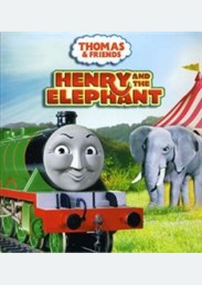 Thomas & Friends: Henry & The Elephant