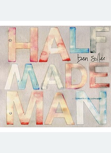 Half Made Man