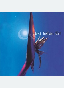 WEST INDIAN GIRL