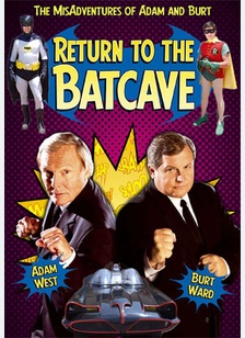 Return to the Bat Cave: The Misadventures of Adam and Burt