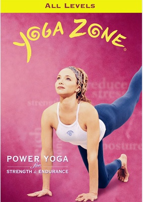 Yoga Zone: Power Yoga for Strength & Endurance