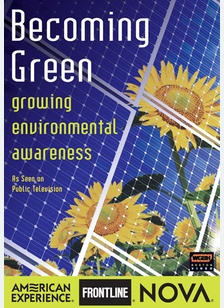 Nova: Becoming Green - Growing Environmental Awareness