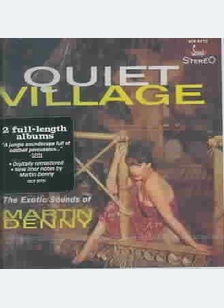 Quiet Village & The Enchanted