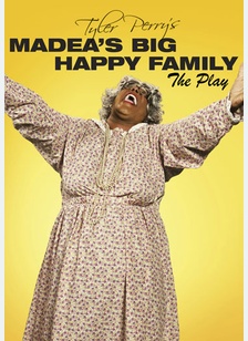 Madea's Big Happy Family: The Play