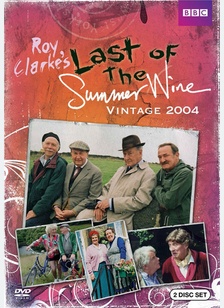 Last of the Summer Wine: Vintage 2004