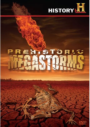 Prehistoric Megastorms