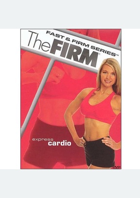 Firm: Fast & Firm Series - Express Cardio