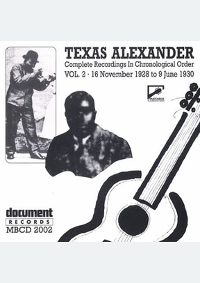 Texas Alexander   Complete Recorded Work