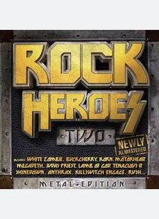 ROCK HEROES 2:METAL EDITION