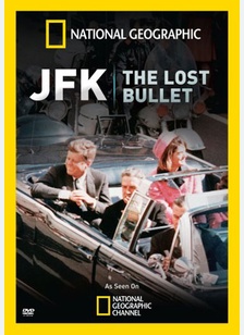 National Geographic: JFK The Lost Bullet