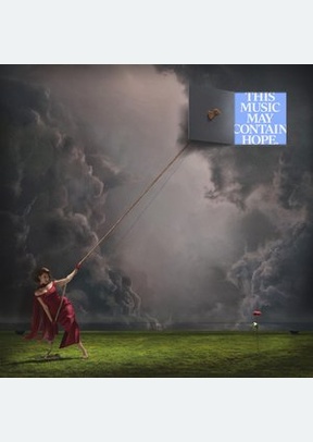 THIS MUSIC MAY CONTAIN HOPE