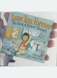 Love You Forever: Best of Robert Munsch