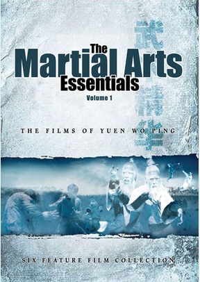The Martial Arts Essentials: The Films of Yuen Wo Ping