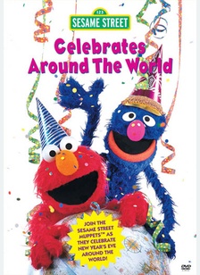 Sesame Street: Celebrates Around the World