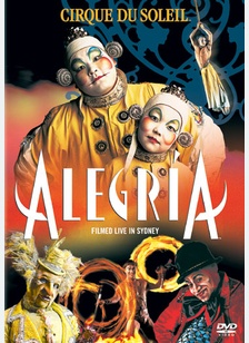 Cirque Du Soleil: Alegria