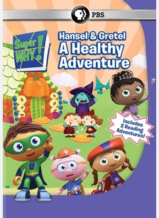 Super Why: Hansel & Gretel, A Healthy Adventure