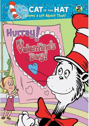 Cat in the Hat: Hurray! It's Valentines Day!