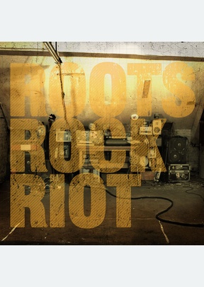 ROOTS ROCK RIOT