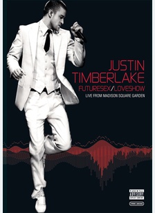 Justin Timberlake: Future Sex/Love Sounds, Live from Madison Square Garden