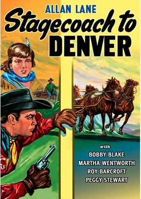 Stagecoach To Denver