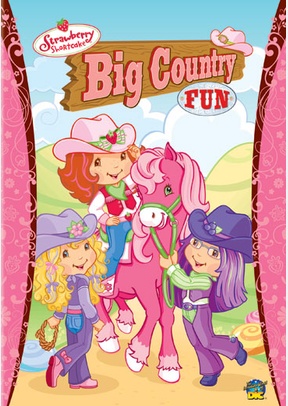 Strawberry Shortcake: Big Country Fun