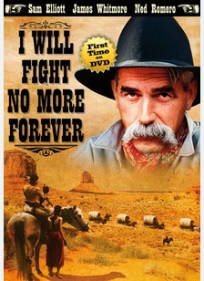 I Will Fight No More Forever