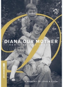 Diana, Our Mother: Her Life and Legacy