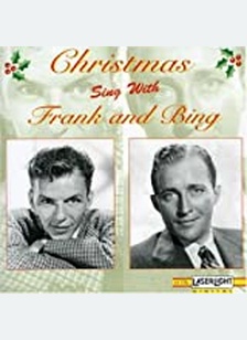 CHRISTMAS SING W/FRANK & BING