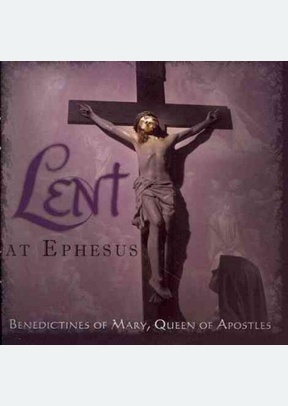 Lent At Ephesus