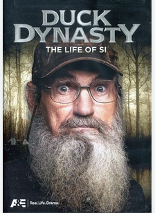 DUCK DYNASTY:LIFE OF SI