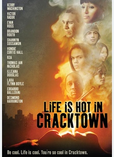 Life is Hot in Cracktown
