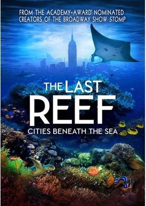 IMAX: The Last Reef - Cities Beneath the Sea