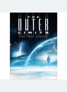 OUTER LIMITS:FINAL SEASON