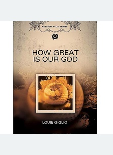 GIGLIO, LOUIE:HOW GREAT IS OUR