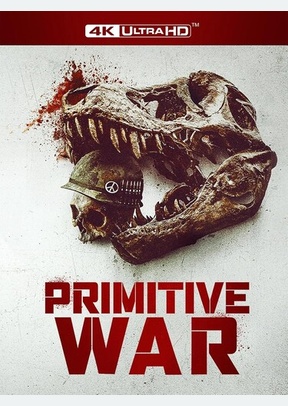 PRIMITIVE WAR (4K)